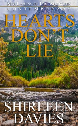 [MacLarens of Fire Mountain Contemporary 06] • Hearts Don't Lie